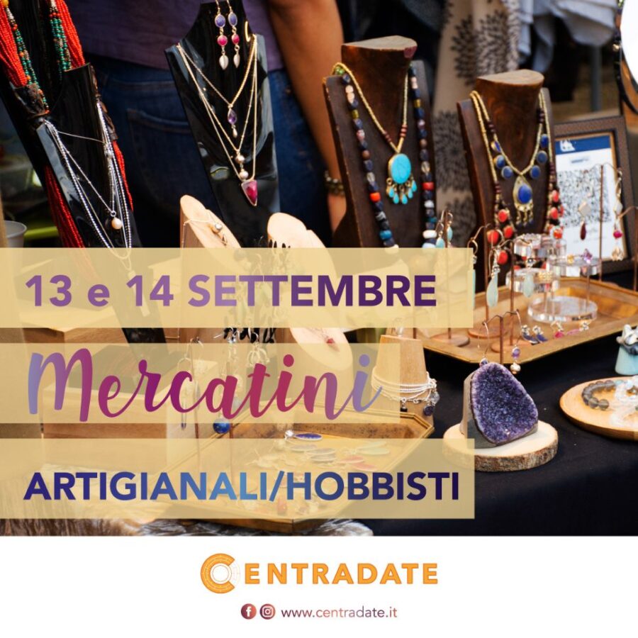 Evento mercatini artigianali e hobbisti al Centradate Retail Park